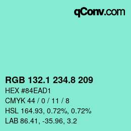 カラーコード: RGB 132.1 234.8 209 | qconv.com
