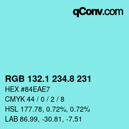 Color code: RGB 132.1 234.8 231 | qconv.com