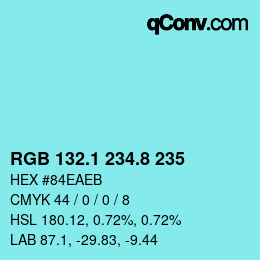 Color code: RGB 132.1 234.8 235 | qconv.com