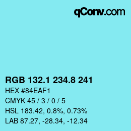 Color code: RGB 132.1 234.8 241 | qconv.com