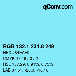 Color code: RGB 132.1 234.8 249 | qconv.com