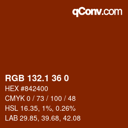 カラーコード: RGB 132.1 36 0 | qconv.com