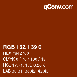 カラーコード: RGB 132.1 39 0 | qconv.com