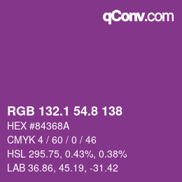 カラーコード: RGB 132.1 54.8 138 | qconv.com