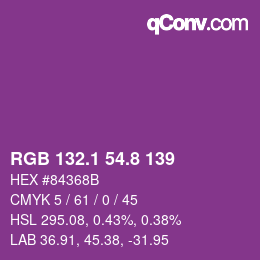 カラーコード: RGB 132.1 54.8 139 | qconv.com
