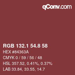 カラーコード: RGB 132.1 54.8 58 | qconv.com