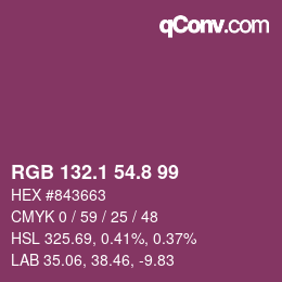 カラーコード: RGB 132.1 54.8 99 | qconv.com