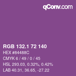 カラーコード: RGB 132.1 72 140 | qconv.com