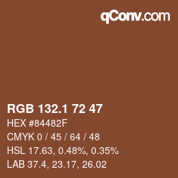 カラーコード: RGB 132.1 72 47 | qconv.com