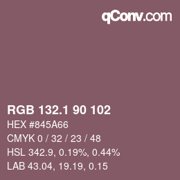 カラーコード: RGB 132.1 90 102 | qconv.com