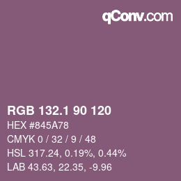 カラーコード: RGB 132.1 90 120 | qconv.com