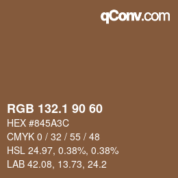 カラーコード: RGB 132.1 90 60 | qconv.com