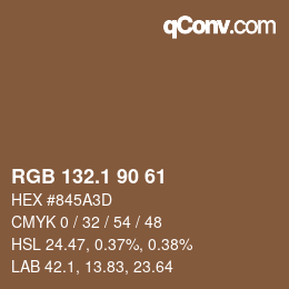 カラーコード: RGB 132.1 90 61 | qconv.com