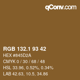 カラーコード: RGB 132.1 93 42 | qconv.com