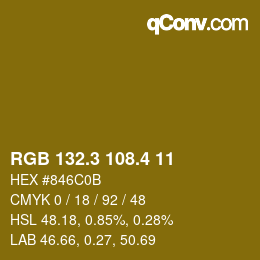 カラーコード: RGB 132.3 108.4 11 | qconv.com