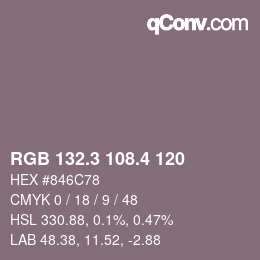 カラーコード: RGB 132.3 108.4 120 | qconv.com
