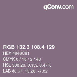 カラーコード: RGB 132.3 108.4 129 | qconv.com