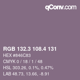 カラーコード: RGB 132.3 108.4 131 | qconv.com