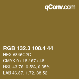 カラーコード: RGB 132.3 108.4 44 | qconv.com