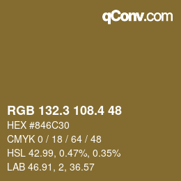 カラーコード: RGB 132.3 108.4 48 | qconv.com