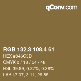 カラーコード: RGB 132.3 108.4 61 | qconv.com