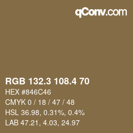 カラーコード: RGB 132.3 108.4 70 | qconv.com
