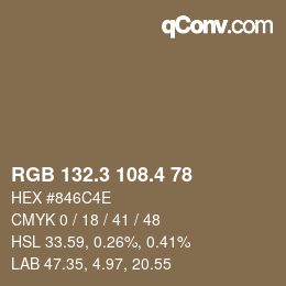 カラーコード: RGB 132.3 108.4 78 | qconv.com