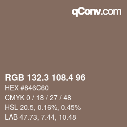 カラーコード: RGB 132.3 108.4 96 | qconv.com
