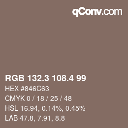カラーコード: RGB 132.3 108.4 99 | qconv.com