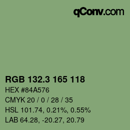 カラーコード: RGB 132.3 165 118 | qconv.com