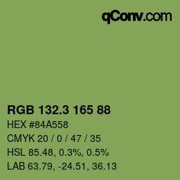 カラーコード: RGB 132.3 165 88 | qconv.com
