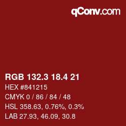 カラーコード: RGB 132.3 18.4 21 | qconv.com