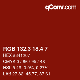 カラーコード: RGB 132.3 18.4 7 | qconv.com