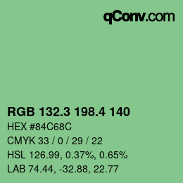 カラーコード: RGB 132.3 198.4 140 | qconv.com