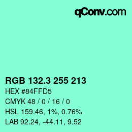 カラーコード: RGB 132.3 255 213 | qconv.com