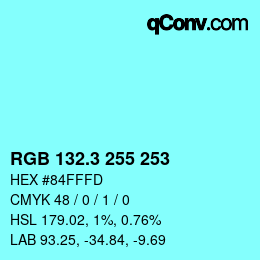 カラーコード: RGB 132.3 255 253 | qconv.com