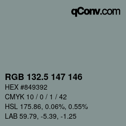 Código de color: RGB 132.5 147 146 | qconv.com