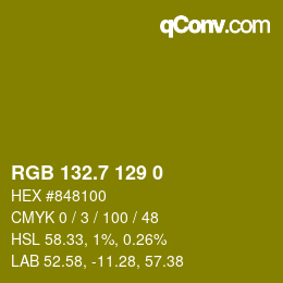 カラーコード: RGB 132.7 129 0 | qconv.com