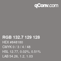 カラーコード: RGB 132.7 129 128 | qconv.com
