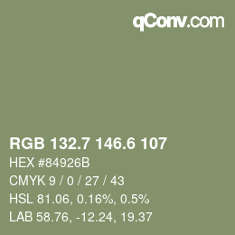 カラーコード: RGB 132.7 146.6 107 | qconv.com