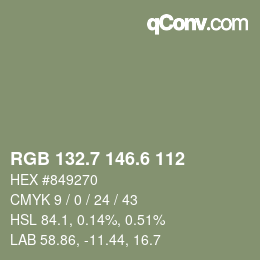 カラーコード: RGB 132.7 146.6 112 | qconv.com