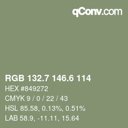 カラーコード: RGB 132.7 146.6 114 | qconv.com