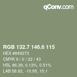 カラーコード: RGB 132.7 146.6 115 | qconv.com