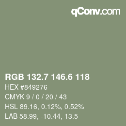 カラーコード: RGB 132.7 146.6 118 | qconv.com