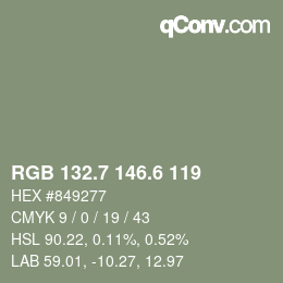 カラーコード: RGB 132.7 146.6 119 | qconv.com