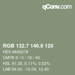 カラーコード: RGB 132.7 146.6 120 | qconv.com