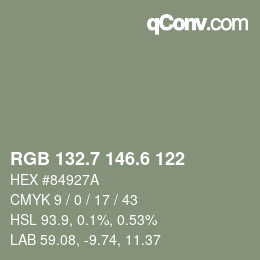 カラーコード: RGB 132.7 146.6 122 | qconv.com
