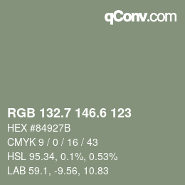 カラーコード: RGB 132.7 146.6 123 | qconv.com