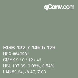 カラーコード: RGB 132.7 146.6 129 | qconv.com