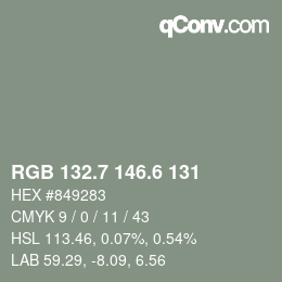 カラーコード: RGB 132.7 146.6 131 | qconv.com